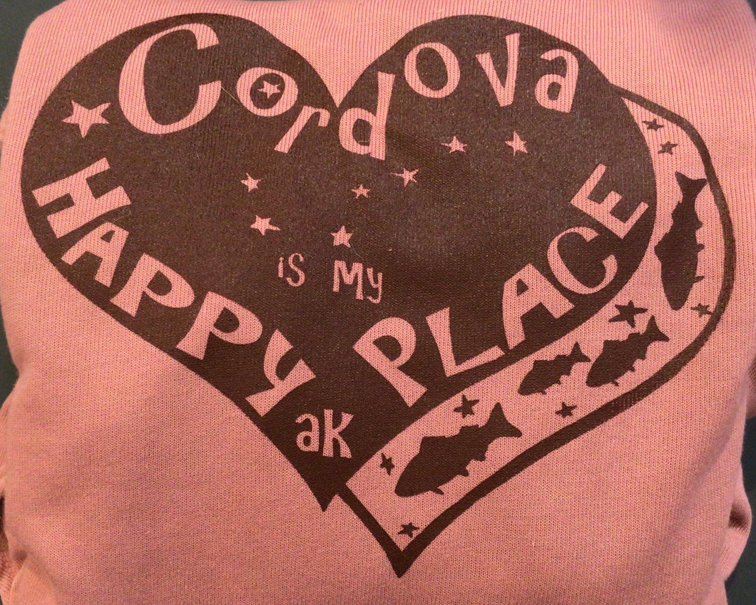 Cordova Alaska Sweatshirt, Cordova is my happy place,  hoody sweatshirt, alaska sweatshirts, cordova alaska, hoodies, rose fabric with sepia print